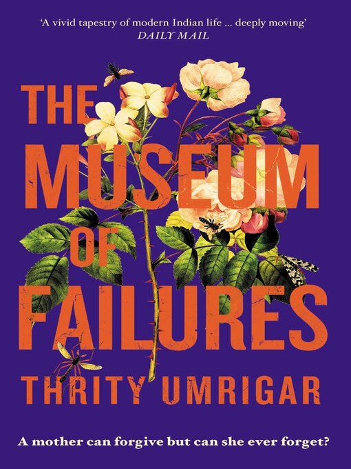 Title details for The Museum of Failures by Thrity Umrigar - Available